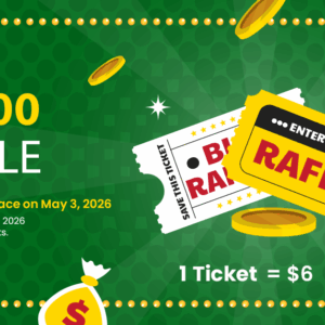 $6 Festival Raffle Ticket / $1,000 Prize