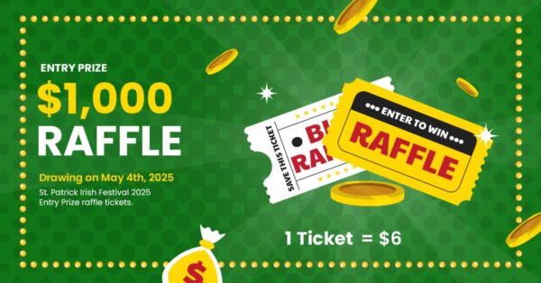 $6 Festival Raffle Ticket / $1,000 Prize